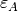 \varepsilon_A
